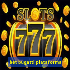 bet bugatti plataforma